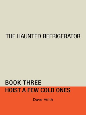 cover image of The Haunted Refrigerator